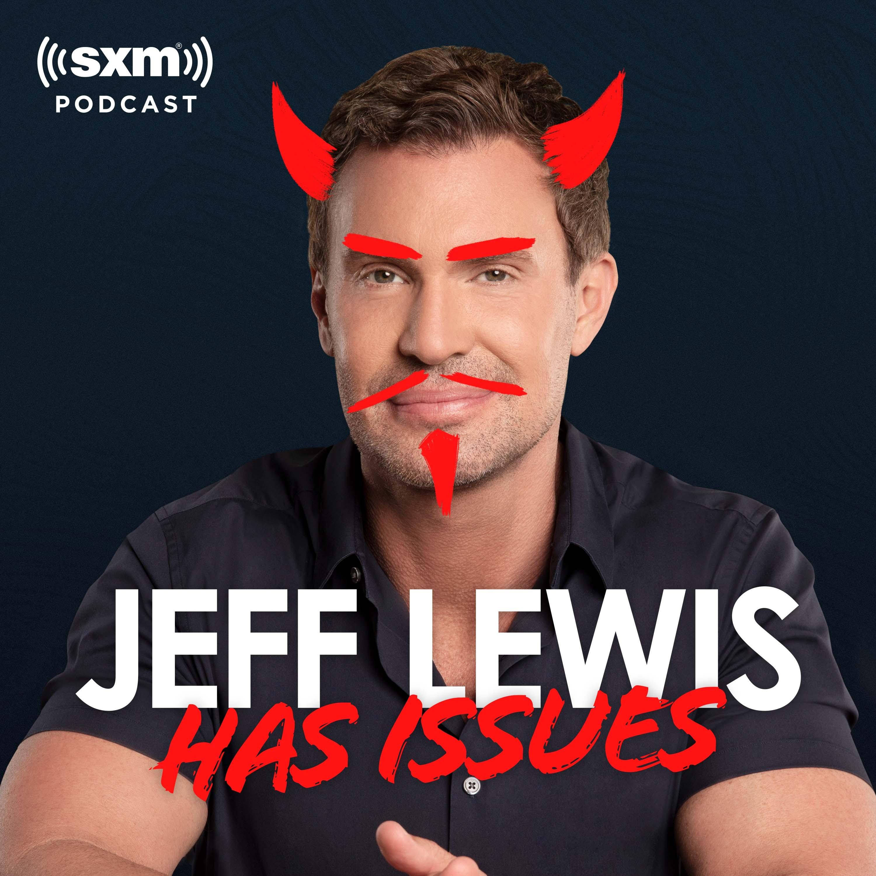 Show poster of Jeff Lewis Has Issues
