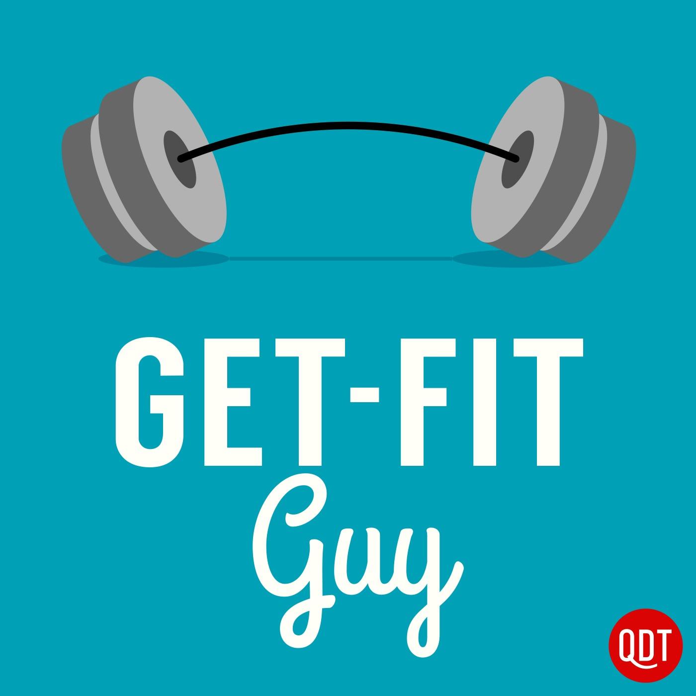 Show poster of Get-Fit Guy's Quick and Dirty Tips to Get Moving and Shape Up
