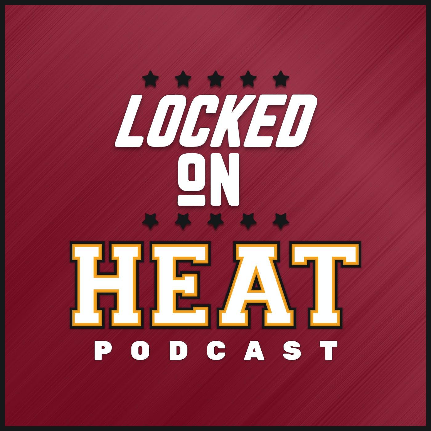 Show poster of Locked On Heat - Daily Podcast On The Miami Heat