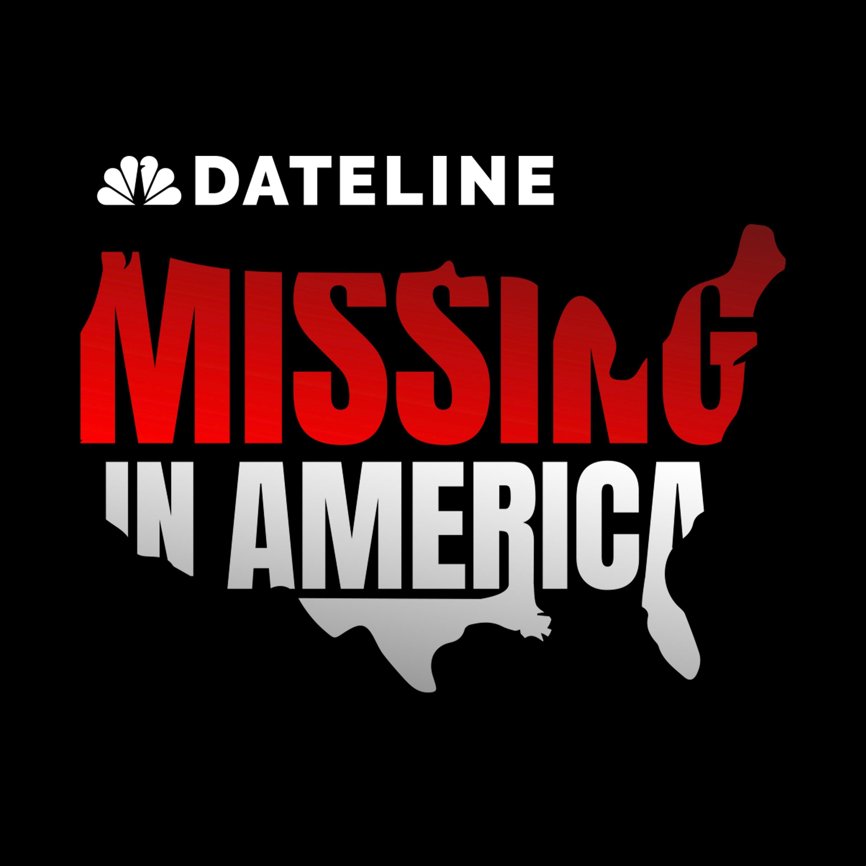 Show poster of Dateline: Missing In America