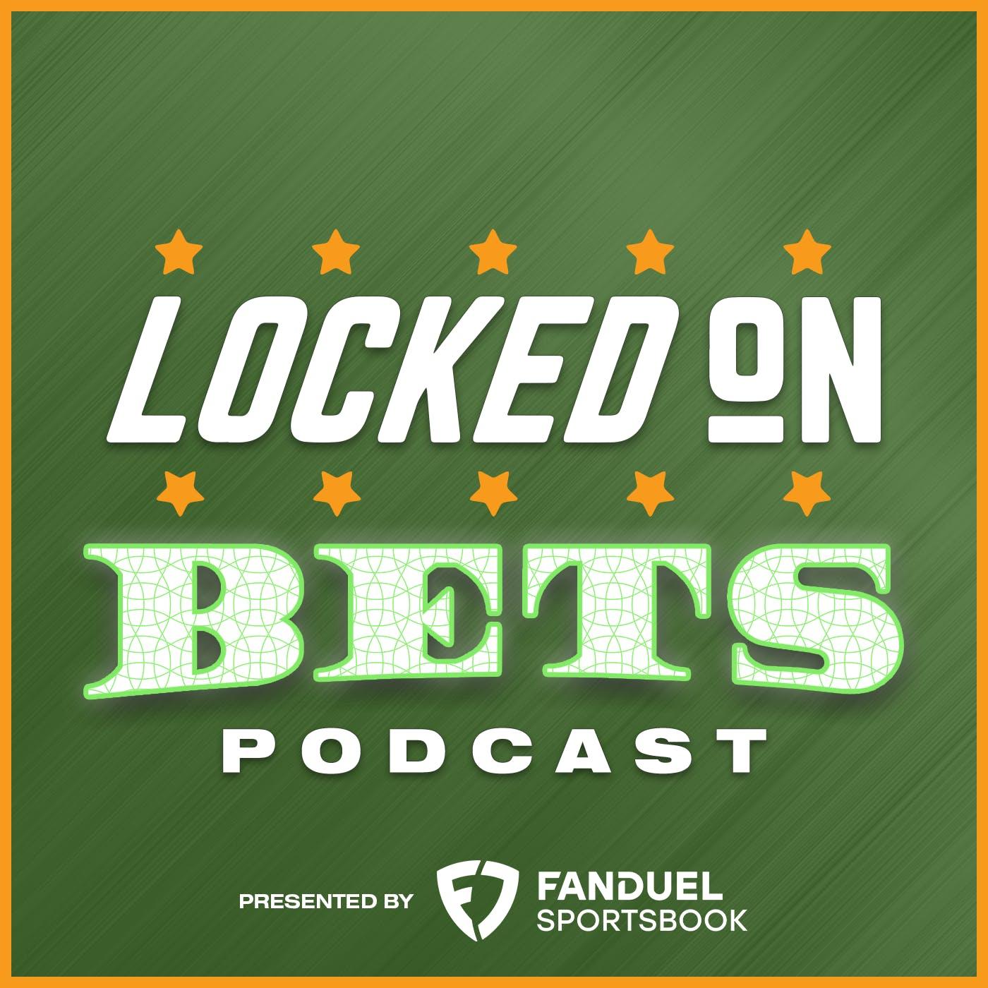 Show poster of Locked On Bets - Daily Sports Betting Podcast to Get The Edge