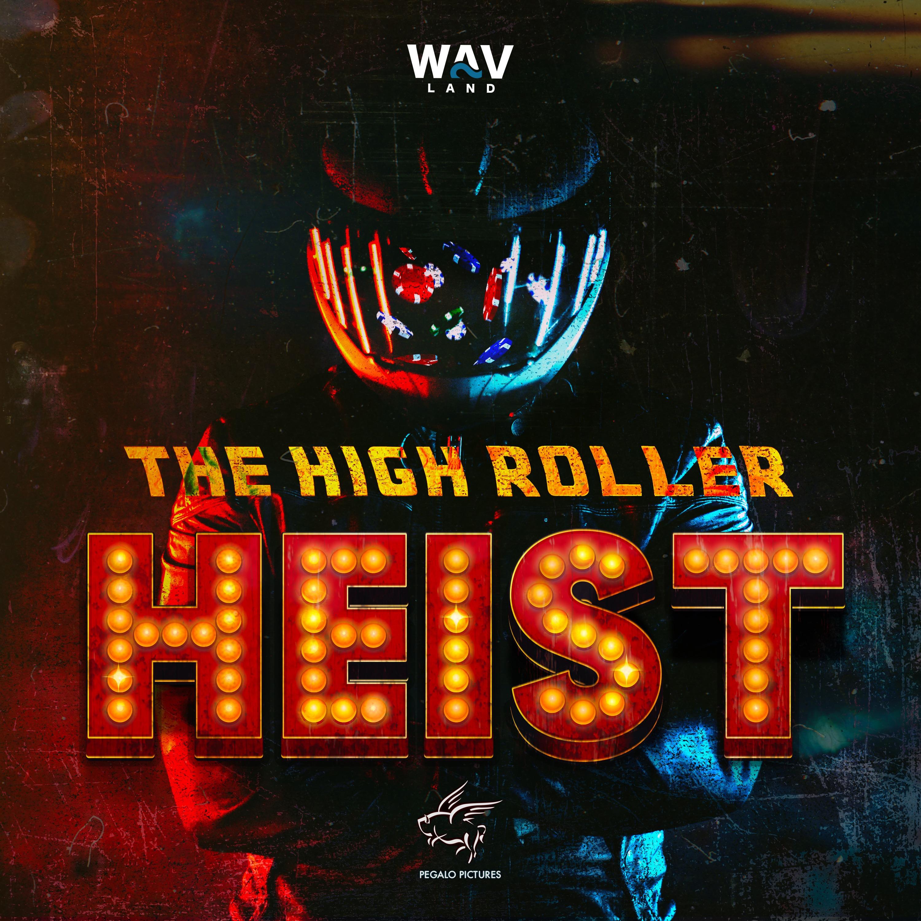 Show poster of The High Roller Heist